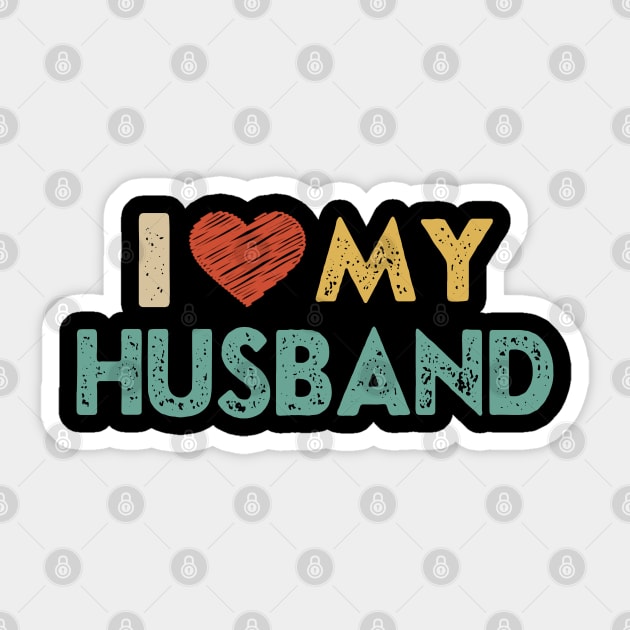 I love my husband - I heart my husband retro valentines gift for couple Sticker by NIKA13